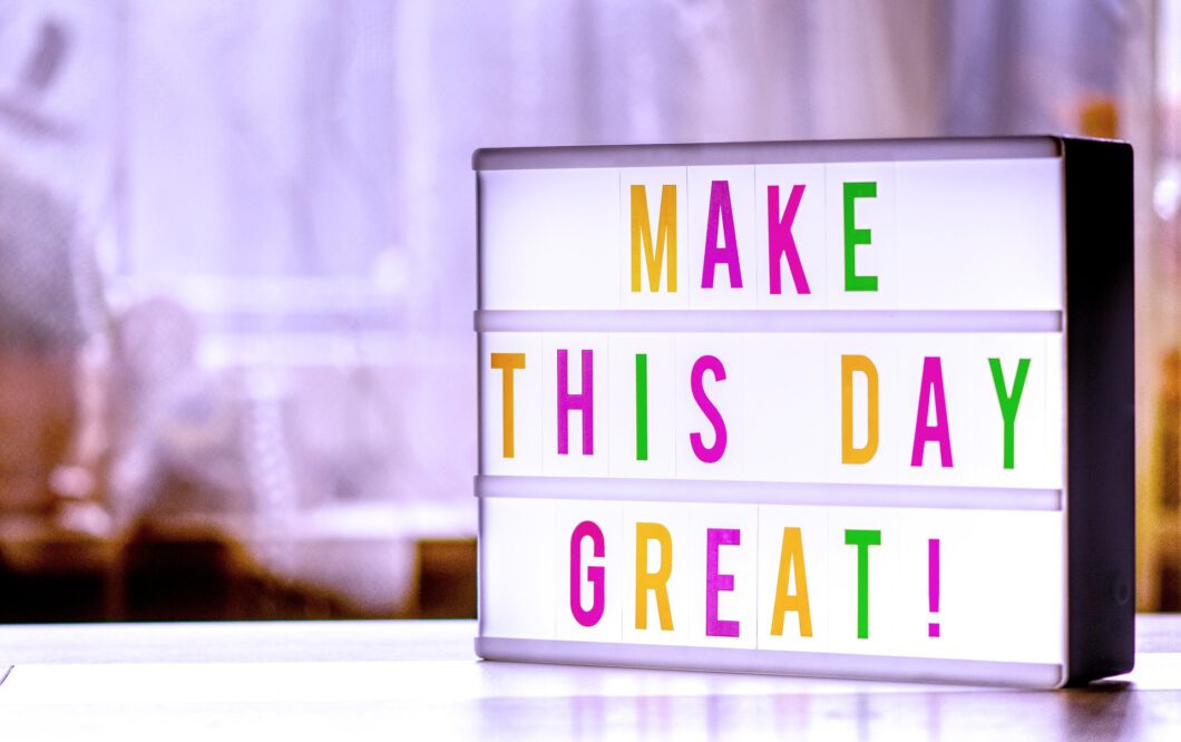 Schriftzug "Make this day great" - Titelbild des Workshops "Lehre vor Ort aktivierend und motivierend gestalten"